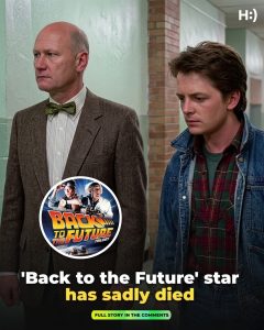 “Back to the Future” Star Passes Away, Leaving Fans Around The World Mourning A Beloved Actor Celebrated For Iconic Role, Memorable Performances, And Enduring Legacy That Shaped Pop Culture And Inspired Generations While Tributes Pour In From Co-Stars, Fans, And Hollywood Colleagues Remembering Their Talent, Humor, And Impact